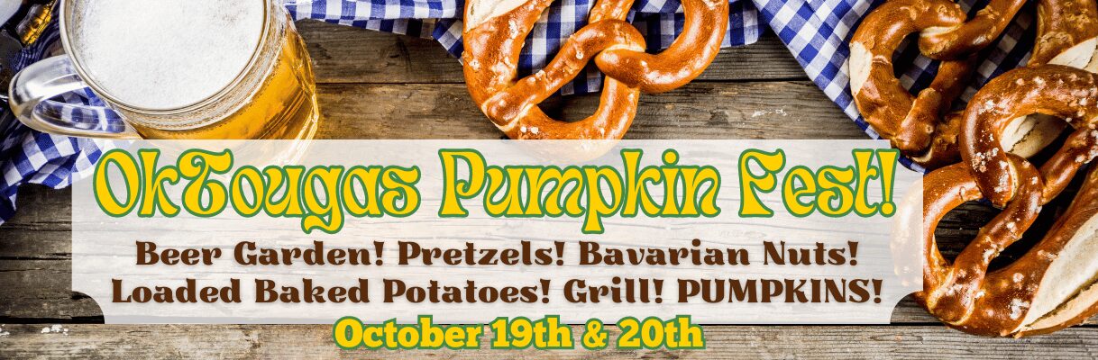 OkTougas Pumpkin Fest Weekend!