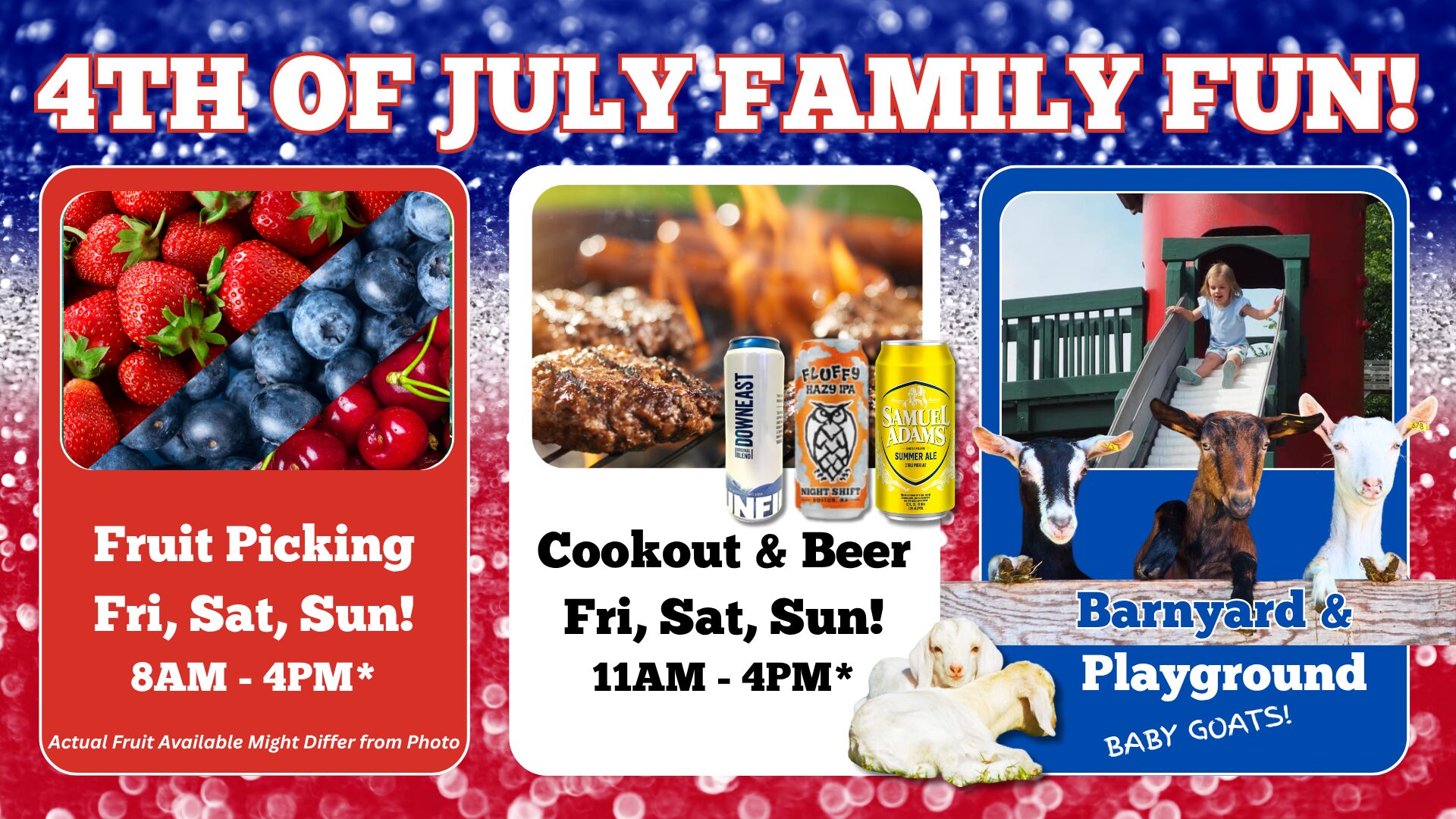 Open Independence Day from 8AM to 8:30pm